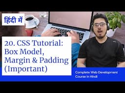 CSS Tutorial: CSS Box Model, Margin and Padding | Web Development Tutorials #20