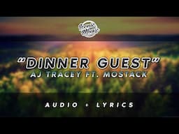 AJ Tracey - Dinner Guest ft. MoStack (Lyrics)
