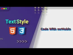 How To Create a Text With Good Style using HTML & CSS