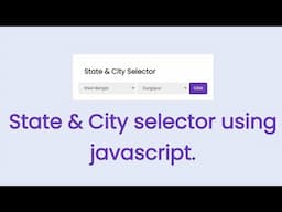 [ WITH SOURCE CODE ] State city selector using html JavaScript || state city automatic selection