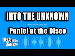 Panic! at the Disco - Into The Unknown (Karaoke Version)