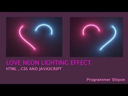 Love Neon Light HTML CSS3 Effect || Programmer Shipon