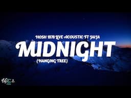 HOSH, 1979 - Midnight The Hanging Tree Live Acoustic ft Jalja (Lyrics)